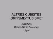 ALTRES CUBISTES ORFISME/