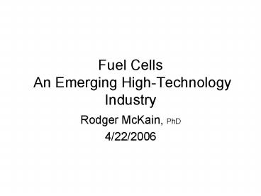 Fuel Cells An Emerging High-Technology Industry