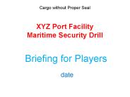 XYZ Port Facility Maritime Security Drill