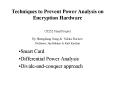 Techniques to Prevent Power Analysis on Encryption Hardware CS252 Final Project By Shengliang Song PowerPoint PPT Presentation
