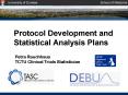 Protocol Development and Statistical Analysis Plans PowerPoint PPT Presentation