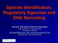 Species Identification, Regulatory Agencies and DNA Barcoding PowerPoint PPT Presentation