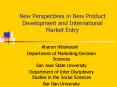 New Perspectives in New Product Development and International Market Entry PowerPoint PPT Presentation