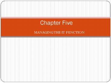 MANAGING THE IT FUNCTION