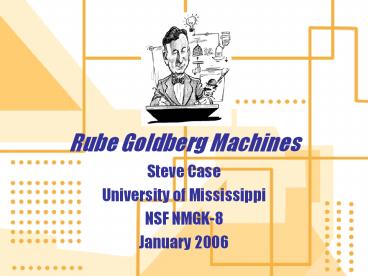 Rube Goldberg Machines