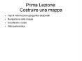 Prima Lezione: Costruire una mappa PowerPoint PPT Presentation