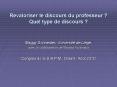 Revaloriser le discours du professeur ? Quel type de discours ? PowerPoint PPT Presentation