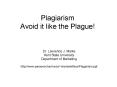 Plagiarism Avoid it like the Plague! PowerPoint PPT Presentation