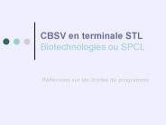CBSV en terminale STL Biotechnologies ou SPCL