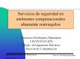 Servicios de seguridad en ambientes computacionales altamente restringidos PowerPoint PPT Presentation