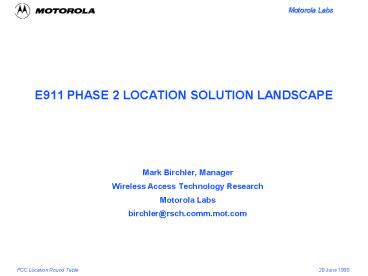 E911 PHASE 2 LOCATION SOLUTION LANDSCAPE