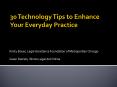 30 Technology Tips to Enhance Your Everyday Practice PowerPoint PPT Presentation