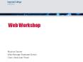Web Workshop PowerPoint PPT Presentation