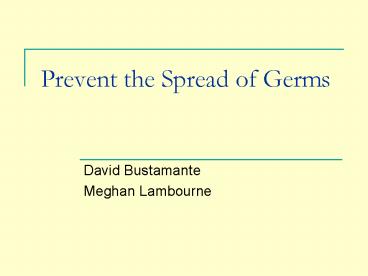 Prevent the Spread of Germs