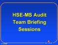 HSE-MS Audit Team Briefing Sessions PowerPoint PPT Presentation