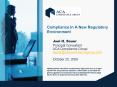 Compliance In A New Regulatory Environment PowerPoint PPT Presentation