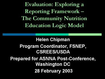 Evaluation: Exploring a Reporting Framework 