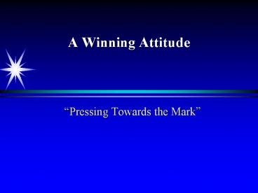A Winning Attitude