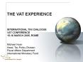 THE VAT EXPERIENCE PowerPoint PPT Presentation