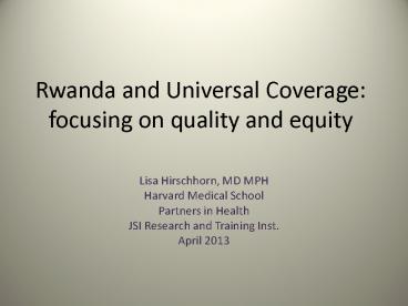 Rwanda and Universal Coverage: focusing on quality and equity