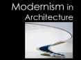 Modernism in Architecture PowerPoint PPT Presentation