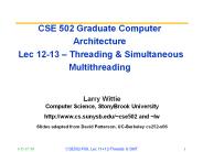 CSE 502 Graduate Computer Architecture Lec 12-13 