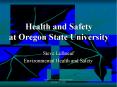 Health and Safety at Oregon State University PowerPoint PPT Presentation