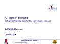 ICTalent in Bulgaria Software partnership opportunities for German companies  SYSTEMS, Munchen October 2004 PowerPoint PPT Presentation