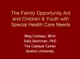 The Family Opportunity Act and Children PowerPoint PPT Presentation