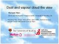 Dust and vapour cloud the view PowerPoint PPT Presentation