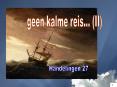 geen kalme reis... (II) PowerPoint PPT Presentation
