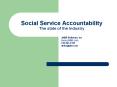 Social Service Accountability The state of the Industry PowerPoint PPT Presentation