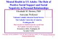 Mental Health in US Adults: The Role of Positive Social Support and Social Negativity in Personal Relationships PowerPoint PPT Presentation