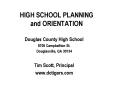 HIGH SCHOOL PLANNING and ORIENTATION PowerPoint PPT Presentation