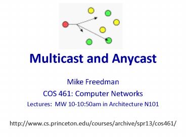 Multicast and Anycast