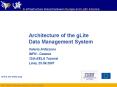 Architecture of the gLite Data Management System PowerPoint PPT Presentation