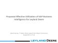 Proposed Effective Utilization of SAP Business Intelligence for Leyland Deere PowerPoint PPT Presentation