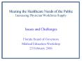Meeting the Healthcare Needs of the Public Increasing Physician Workforce Supply PowerPoint PPT Presentation