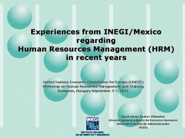 Experiences from INEGI/Mexico regarding Human Resources Management (HRM) in recent years