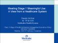 Meeting Stage 1 Meaningful Use: A View from a Healthcare System PowerPoint PPT Presentation