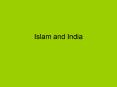 Islam and India PowerPoint PPT Presentation