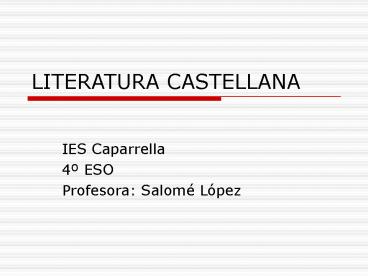 LITERATURA CASTELLANA