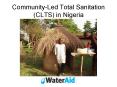 Community-Led Total Sanitation (CLTS) in Nigeria PowerPoint PPT Presentation
