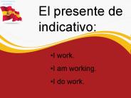 El presente de indicativo: