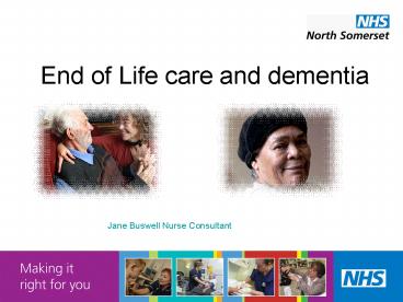 End of Life care and dementia