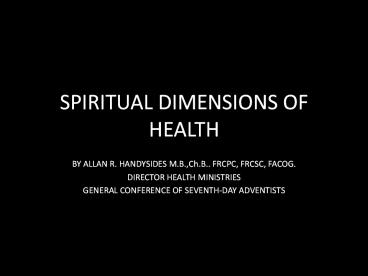 SPIRITUAL DIMENSIONS OF HEALTH