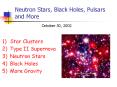 Neutron Stars, Black Holes, Pulsars and More PowerPoint PPT Presentation