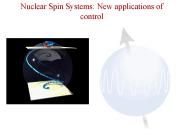 Nuclear Spin Systems: New applications of control