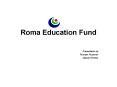 Roma Education Fund PowerPoint PPT Presentation