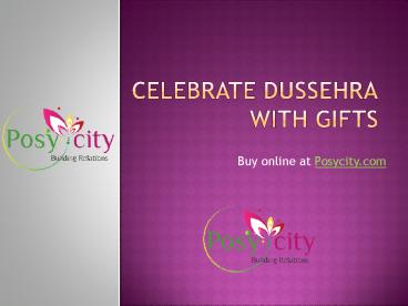 Send Dussehra Gifts Online to India